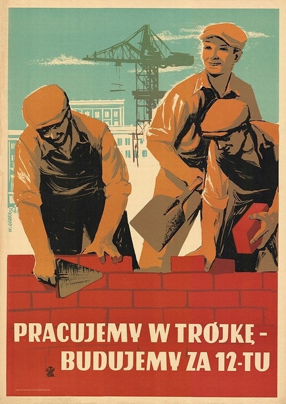 Pracujemy w trójkę - budujemy za 12-tu, Working In Three, Building For Twelve, Gorka Wiktor Pracujemy w trójkę - budujemy za 12-tu, Working In Three, Building For Twelve, Gorka Wiktor