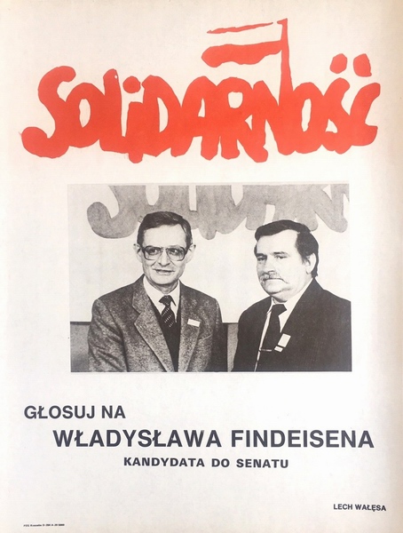 Solidarnosc. Glosuj na Wladyslawa Findeisena, Solidarity. Vote for Wladyslaw Findeisen, unk