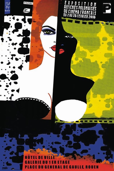 Affiches Polonaises du Cinema Francais, Polish Posters for French Cinema, Starowicz Monika Affiches Polonaises du Cinema Francais, Polish Posters for French Cinema, Starowicz Monika